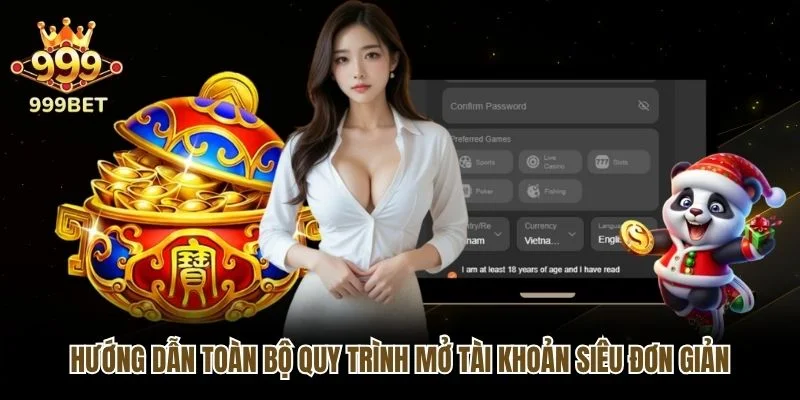Hướng dẫn toàn bộ quy trình mở tài khoản siêu đơn giản
